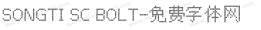 SONGTI SC BOLT字体转换